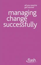 Flash Managing Change Successfully