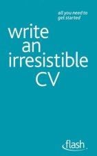 Flash Write an Irresistible CV