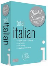 Total Italian with the Michel Thomas Method