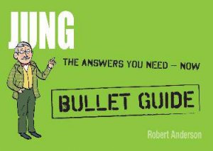 Jung: Bullet Guides by Robert Anderson