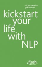 Kickstart Your Life with NLP Flash