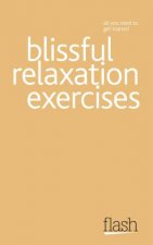 Blissful Relaxation Exercises Flash