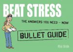 Beat Stress Bullet Guides