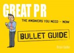 Great PR Bullet Guides