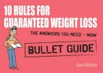 10 Rules for Guaranteed Weight Loss Bullet Guides