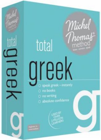 Total Greek with the Michel Thomas Method by Hara Garoufalia-Middle