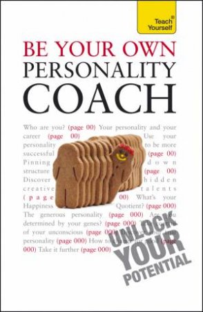 Be Your Own Personality Coach: Teach Yourself by Paul Jenner