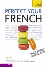 Perfect Your French Audio Support 2E Teach Yourself