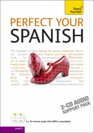 Perfect Your Spanish Audio Support 2E: Teach Yourself by Juan Kattan-Ibarra