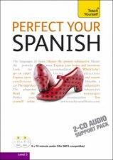 Perfect Your Spanish Audio Support 2E Teach Yourself
