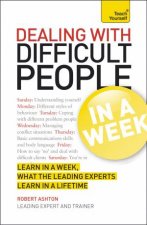 Teach Yourself Dealing with Difficult People in a Week