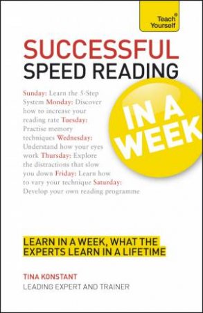 Speed Reading in a Week by Tina Konstant