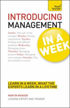 Introducing Management in a Week: Teach Yourself by Martin Manser