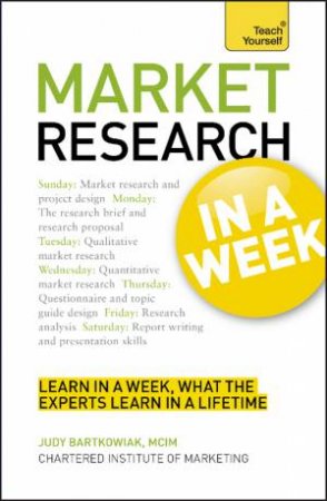 Market Research in a Week: Teach Yourself by Polly Bird 