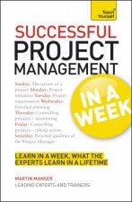 Successful Project Management in a Week Teach Yourself