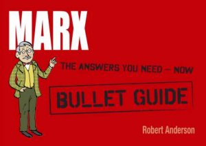 Marx: Bullet Guides by Robert Anderson