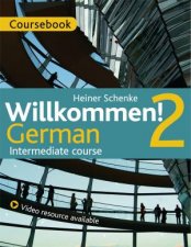 Willkommen 2 German Intermediate Course