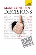 Make Confident Decisions Teach Yourself