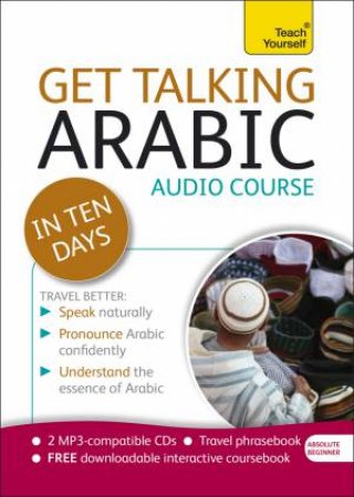 Get Talking Arabic in Ten Days by Jane Wightwick