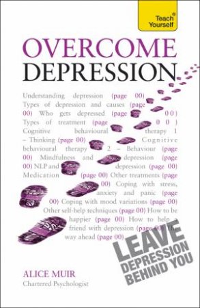 Overcome Depression: Teach Yourself by Alice Muir