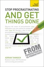 Stop Procrastinating And Get Things Done Teach Yourself