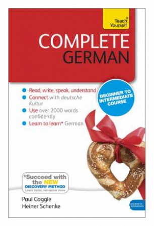 Complete German: Teach Yourself by Heiner Schenke & Paul Coggle