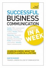 Successful Business Communication in a Week Teach Yourself