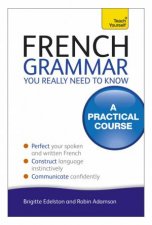 French Grammar You Really Need To Know Teach Yourself
