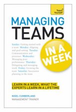 Teach Yourself Managing Teams in a Week