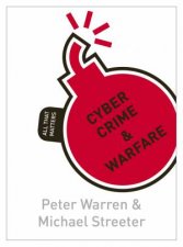 All That Matters  Cyber Crime  Warfare