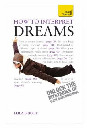How to Interpret Dreams: Teach Yourself (New Edition) by Leila Bright