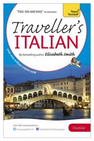 Elisabeth Smith Traveller's: Italian by Elisabeth Smith