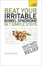 Teach Yourself in 7 Simple Steps Beat Your Irritable Bowel Syndrome