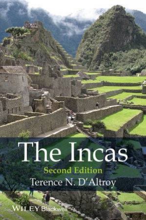 The Incas (2nd Edition) by Terence N. D'Altroy