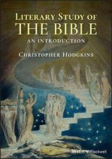 Literary Study Of The Bible An Introduction