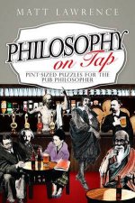 Philosophy on Tap  PintSized Puzzles for the Pub Philosopher