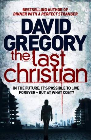 The Last Christian by David Gregory