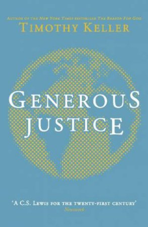 Generous Justice by Timothy Keller