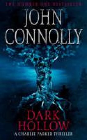 Dark Hollow by John Connolly