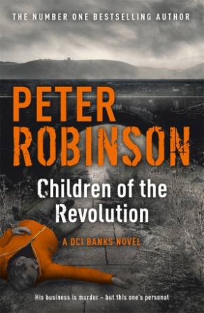 Children Of The Revolution by Peter Robinson