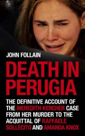 Death in Perugia by John Follain