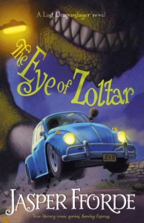 The Eye of Zoltar by Jasper Fforde