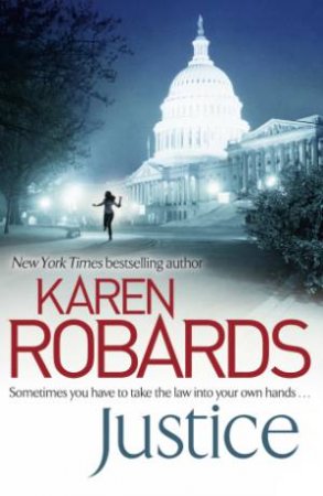 Justice by Karen Robards