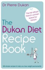 The Dukan Diet Recipe Book