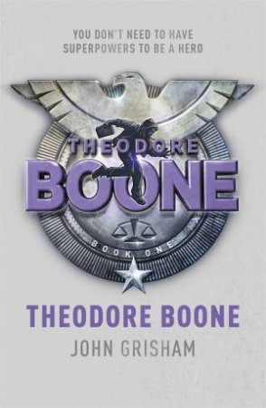 Theodore Boone - Kids Ed. by John Grisham