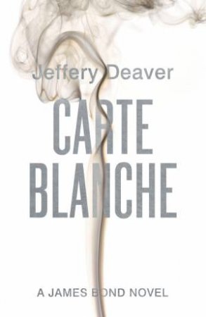 Carte Blanche by Jeffery Deaver