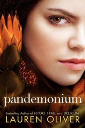 Delirium 02 : Pandemonium OE by Lauren Oliver