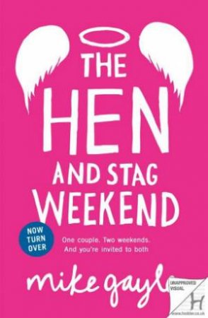 The Stag and Hen Weekend by Mike Gayle
