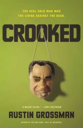 Crooked by Austin Grossman