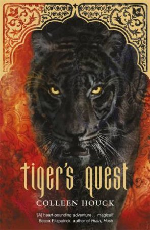 Tiger's Quest by Colleen Houck